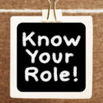 Know Your Role